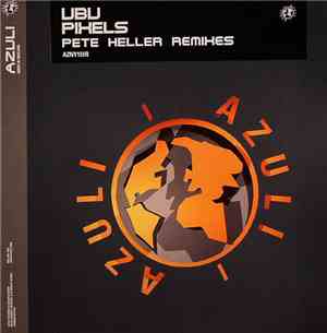 Ubu - Pixels (Pete Heller Remixes)