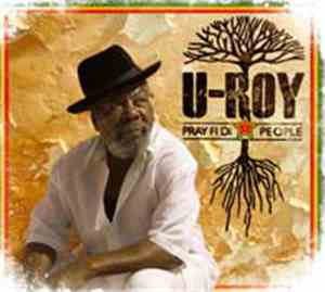 U-Roy - Pray Fi Di People