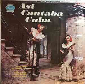 Various - Asi Cantaba Cuba - Vol. 3