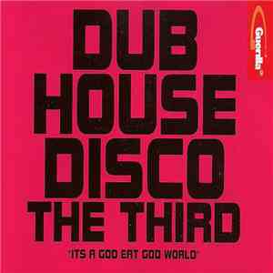 Various - Dub House Disco The Third