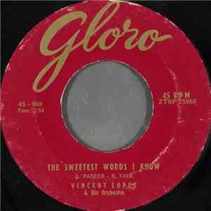Vincent Lopez & His Orchestra - The Sweetest Words I Know