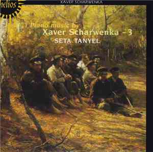 Xaver Scharwenka, Seta Tanyel - Piano Music - 3