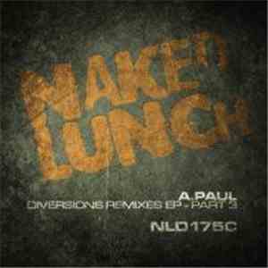 A. Paul - Diversions Remixes Part 3