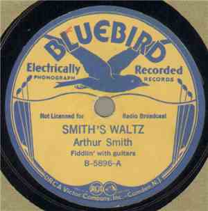 Arthur Smith  - Smith's Waltz / Blackberry Blossom