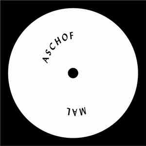 Aschof Mal - Came Home From Work And Your House Was Missing