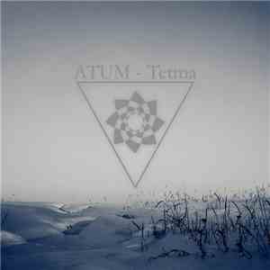 Atum  - Tetma