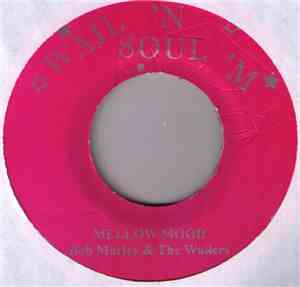 Bob Marley & The Wailers - Mellow Mood
