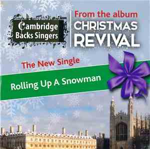 Cambridge Backs Singers - Rolling Up A Snowman