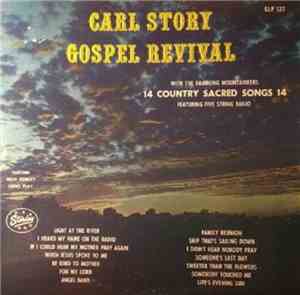Carl Story With The Rambling Mountaineers - Gospel Revival