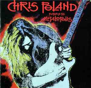 Chris Poland - Return To Metalopolis