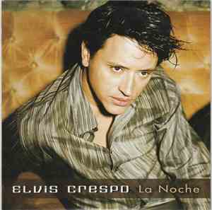 Elvis Crespo - La Noche (Album Version)