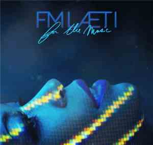 FM Laeti - for the music