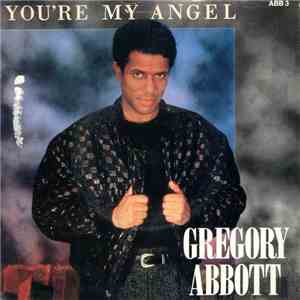 Gregory Abbott - You're My Angel