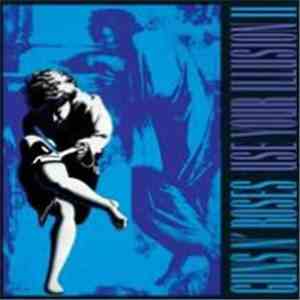 Guns N' Roses - Use Your Illusion II