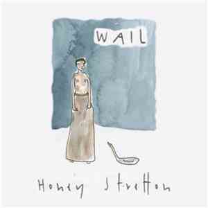 Honey Stretton - Wail