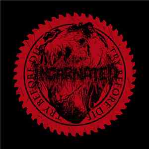 Incarnated - Try Before Die