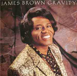 James Brown - Gravity