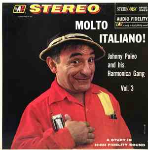 Johnny Puleo And His Harmonica Gang - Molto Italiano! Johnny Puleo And His  ...