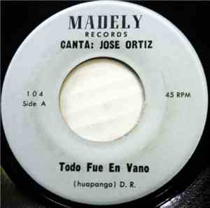 Jose Ortiz - Todo Fue En Vano / Crimen Sin Perdon