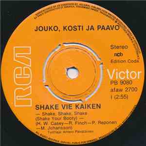 Jouko, Kosti Ja Paavo - Shake Vie Kaiken