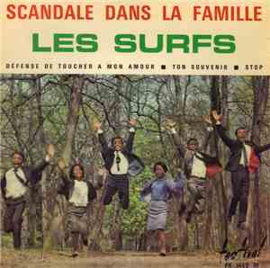Les Surfs - Scandale Dans La Famille