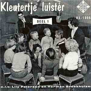 Lily Petersen En Herman Broekhuizen - Kleutertje Luister (Deel 1)