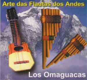 Los Omaguacas - Arte das Flautas dos Andes