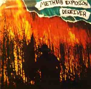 Methlab Explosion / Deceiver  - Methlab Explosion/Deceiver