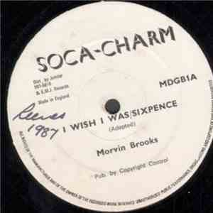 Morvin Brooks - I Wish I Was/Sixpence
