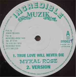 Mykal Rose - True Love Will Never Die