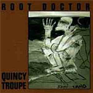 Quincy Troupe - Root Doctor