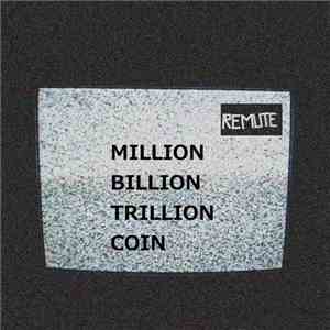 Remute - Million Billion Trillion Coin