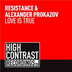 Resistance  & Alexander Prokazov - Love Is True
