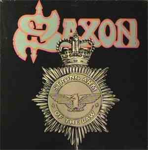 Saxon - Strong Arm Of The Law