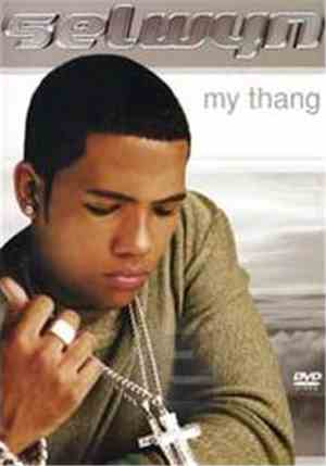 Selwyn - My Thang