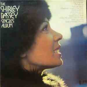 Shirley Bassey - The Shirley Bassey Singles Album