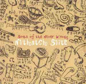 Sons Of The Never Wrong - Nuthatch Suite