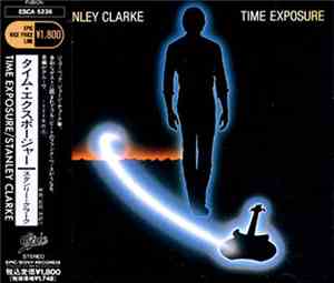 Stanley Clarke - Time Exposure