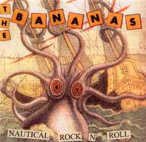 The Bananas - Nautical Rock 'N' Roll
