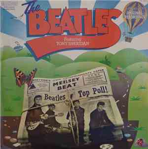 The Beatles Featuring Tony Sheridan - The Beatles Featuring Tony Sheridan