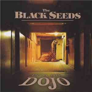 The Black Seeds - Into The Dojo