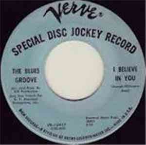 The Blues Groove - Makin' It / I Believe In You