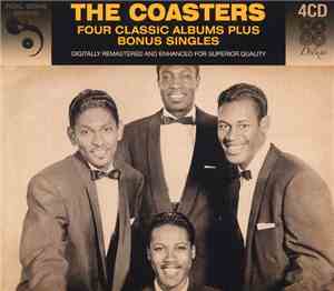 The Coasters - Four Classic Albums Plus Bonus Singles