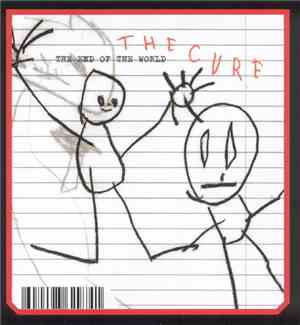 The Cure - The End Of The World