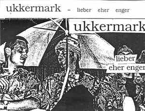 Ukkermark - Lieber Eher Enger
