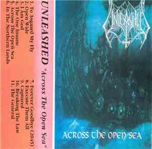 Unleashed - Across The Open Sea