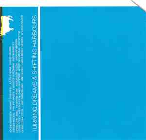 Various - Turning Dreams & Shifting Harbours