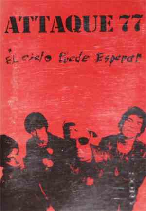 Attaque 77 - El Cielo Puede Esperar