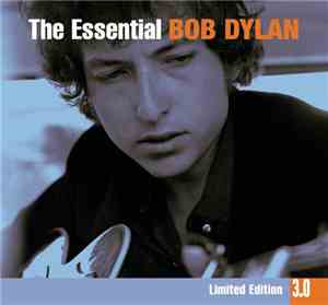 Bob Dylan - The Essential Bob Dylan
