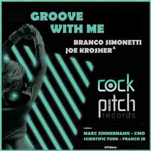Branco Simonetti, Joe Krosher - Groove With Me